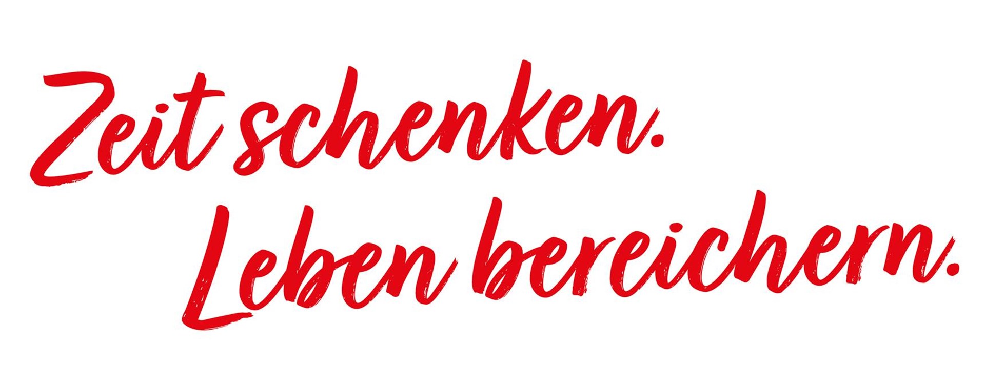Zeit schenken. Leben bereichern.